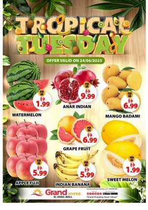 Tropical tuesday In Grand Hypermarket Dubai
