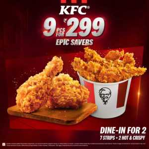Epic Value: 9pcs at ₹299 Only! In KFC Ernakulam,Calicut,Malappuram,Kannur,Trivandrum,Kasaragod,Thrissur,Wayanad,Palakkad,Kollam,Idukki,Alappuzha,Kottayam
