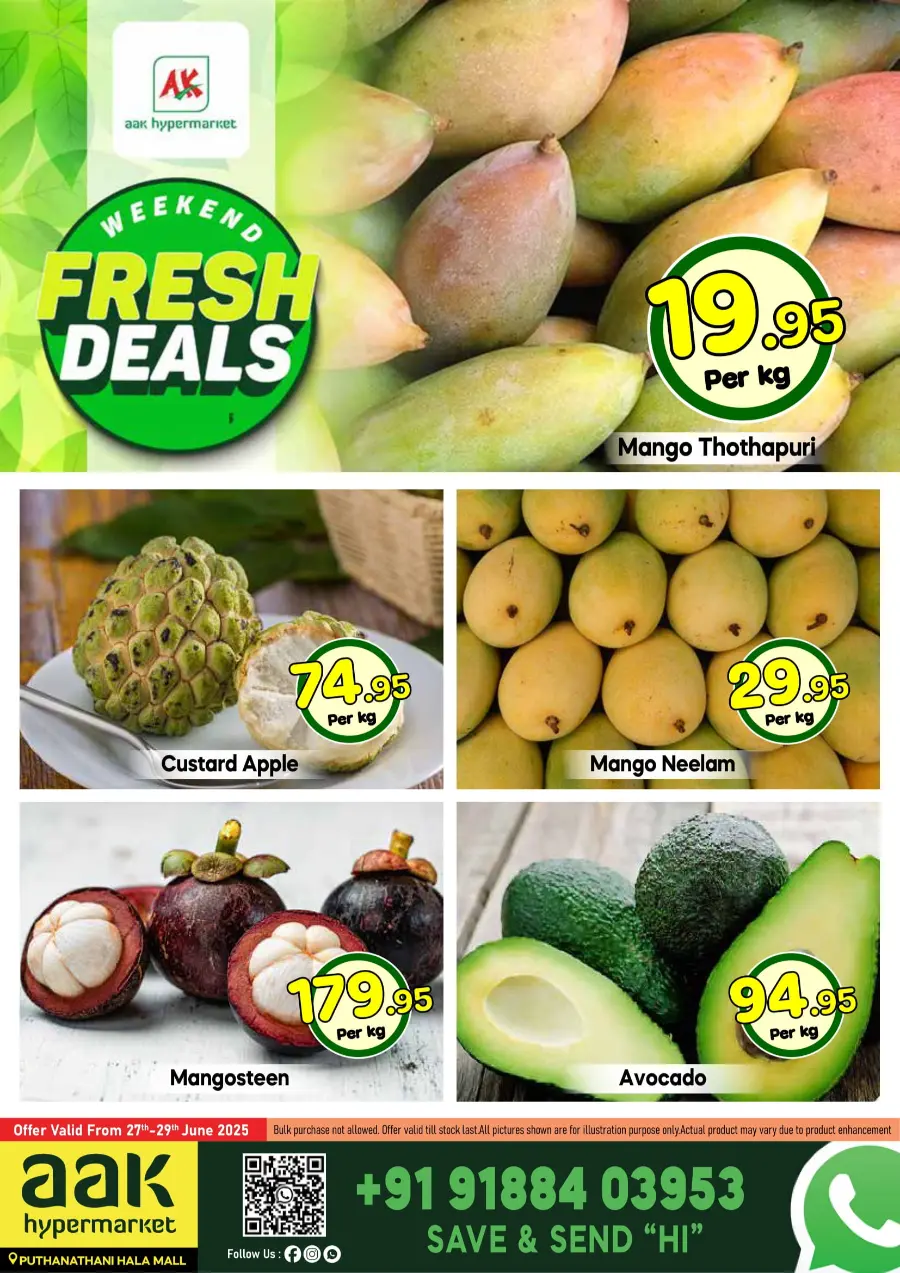 Weekend fresh deals In AAK Hypermarket Malappuram
