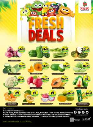 Fresh Deals In Nesto Hypermarket Calicut,Malappuram,Kannur,Thrissur,Wayanad,Palakkad