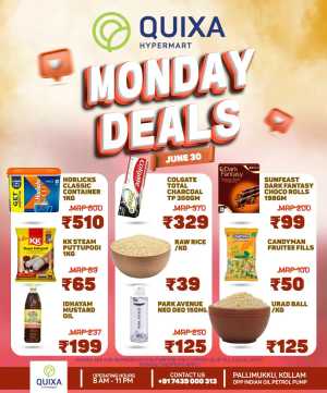 Monday Deals In QUIXA Hypermart Kollam