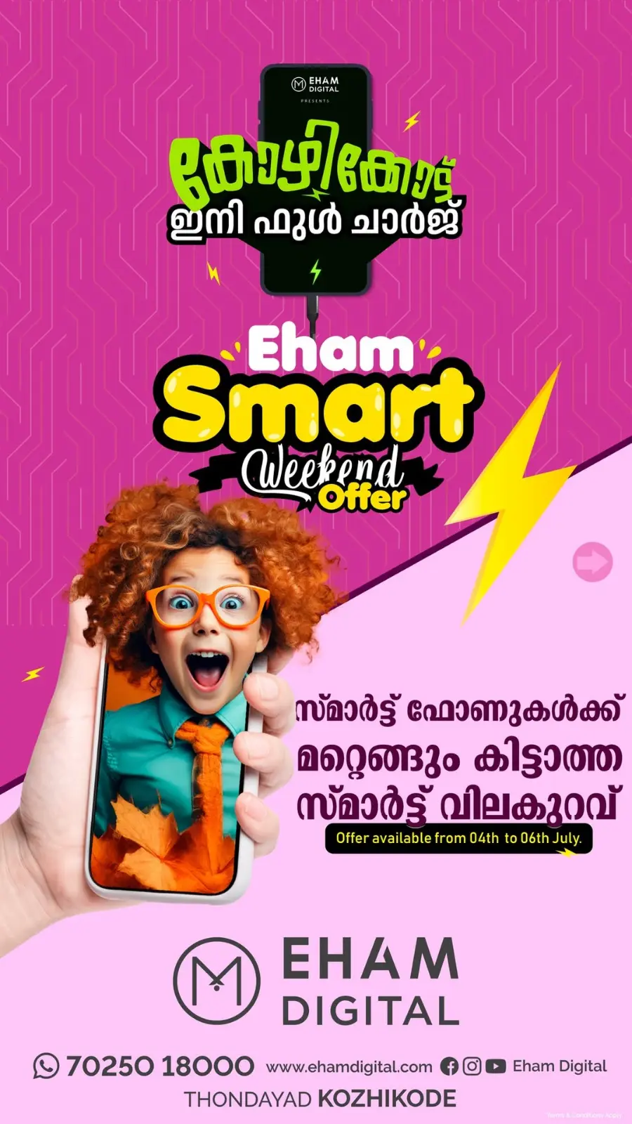 Smart Weekend Offer In Eham Digital Calicut