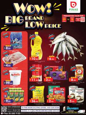 Wow big Brand Low Price In Pinas Supermarket Riyadh