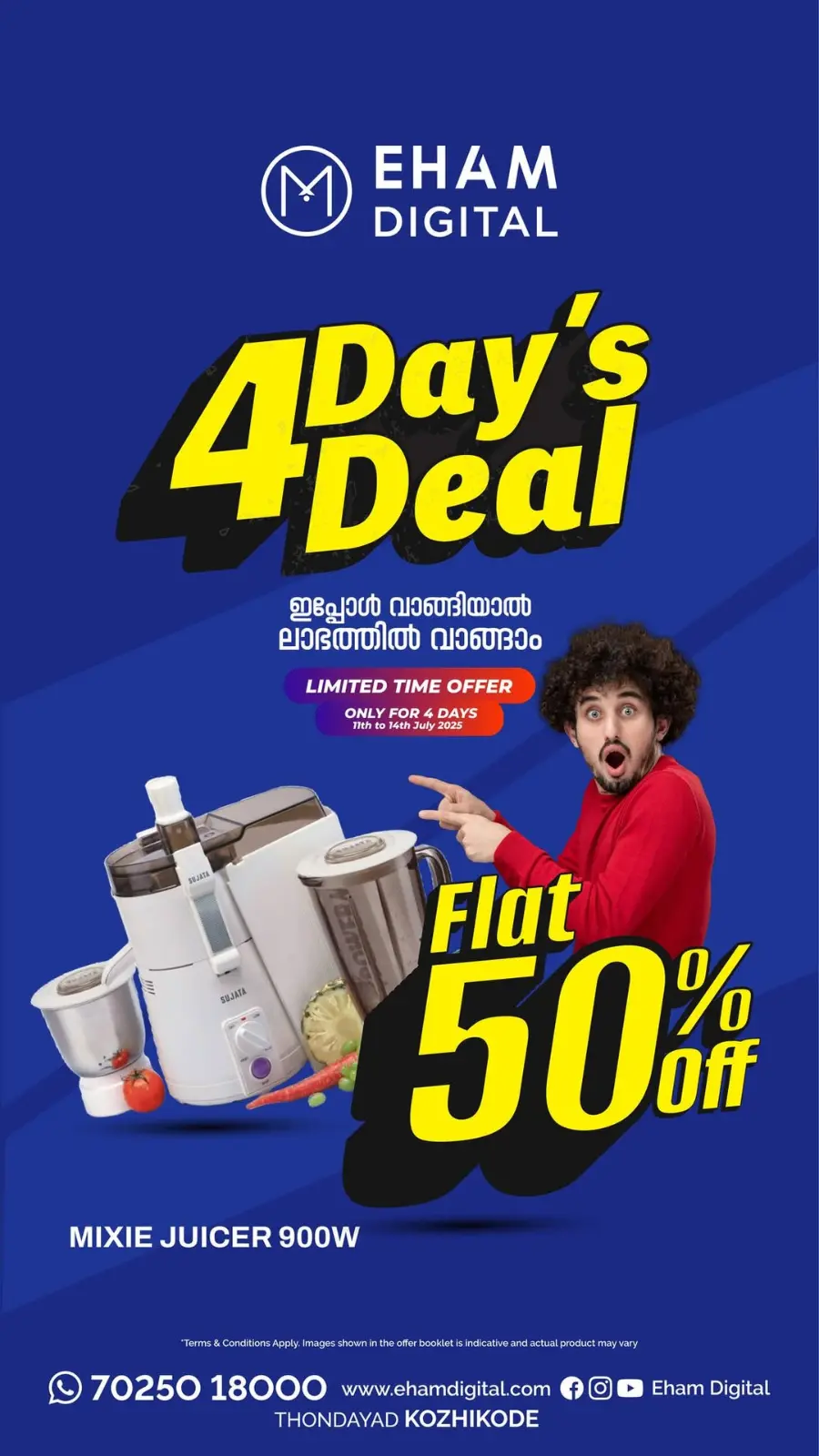 4 Day's Deal - Flat 50% OFF In Eham Digital Calicut