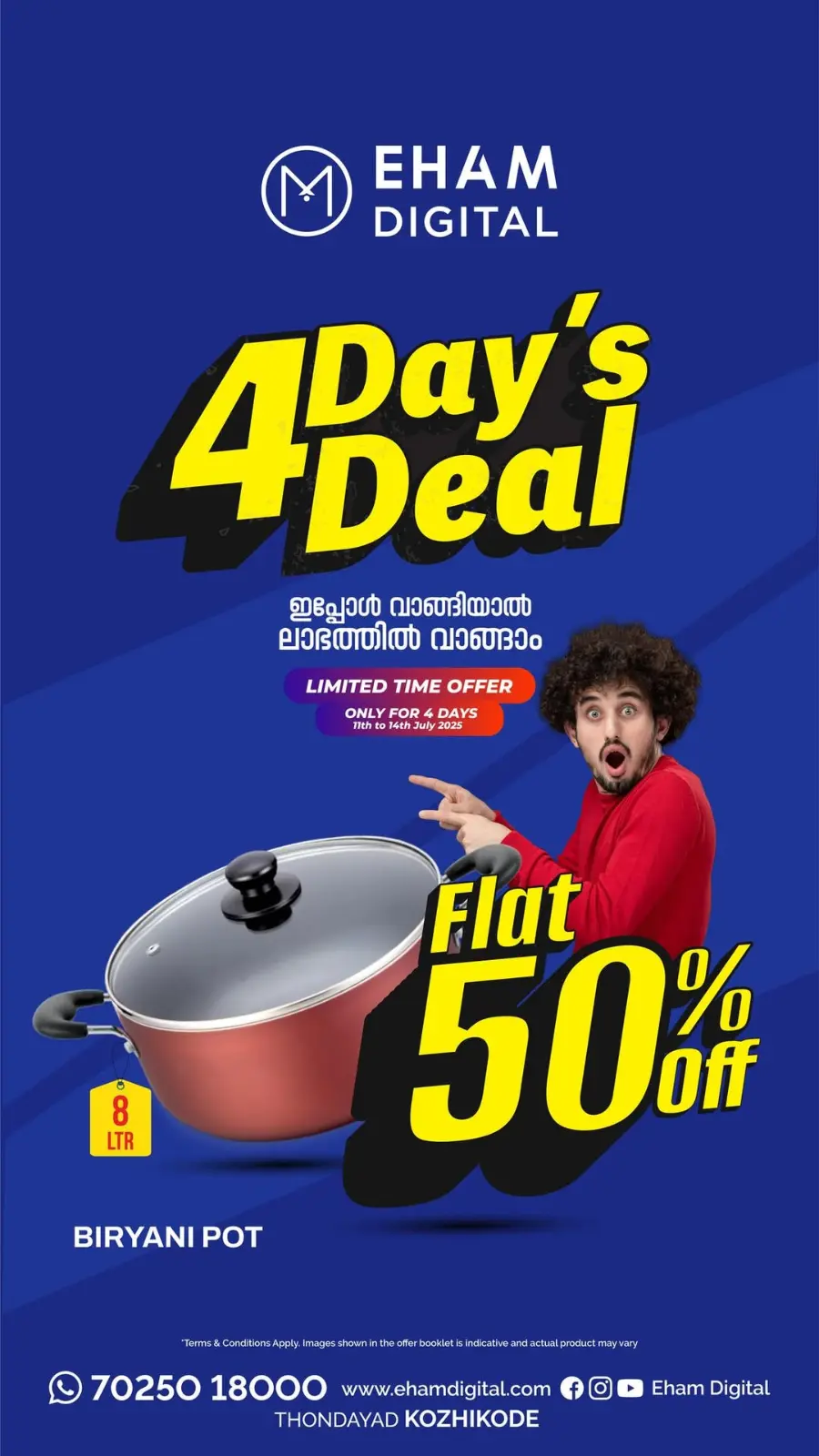 4 Day's Deal - Flat 50% OFF In Eham Digital Calicut