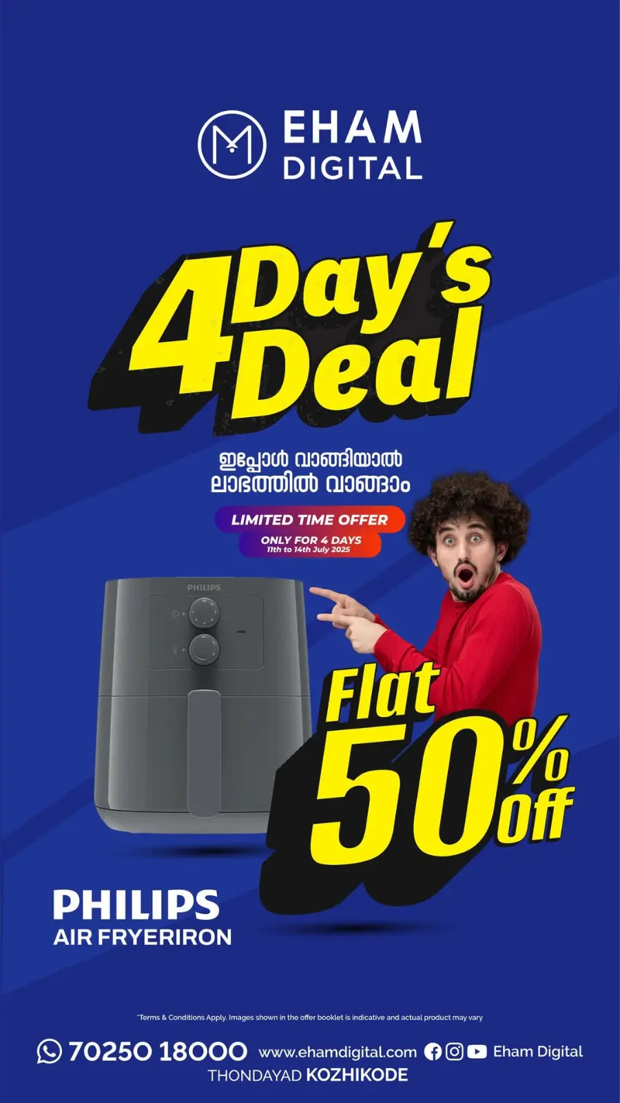 4 Day's Deal - Flat 50% OFF In Eham Digital Calicut