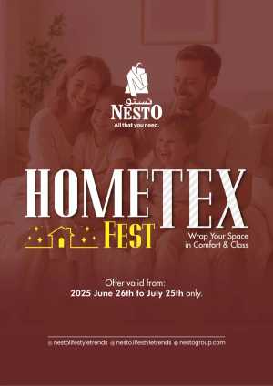 Hometex In Nesto Hypermarket Dubai,Abu Dhabi,Sharjah / Ajman,Al Ain,Fujairah,Ras al Khaimah,Umm al Quwain