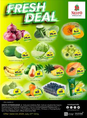 Fresh Deals In Nesto Hypermarket Calicut,Malappuram,Kannur,Thrissur,Palakkad