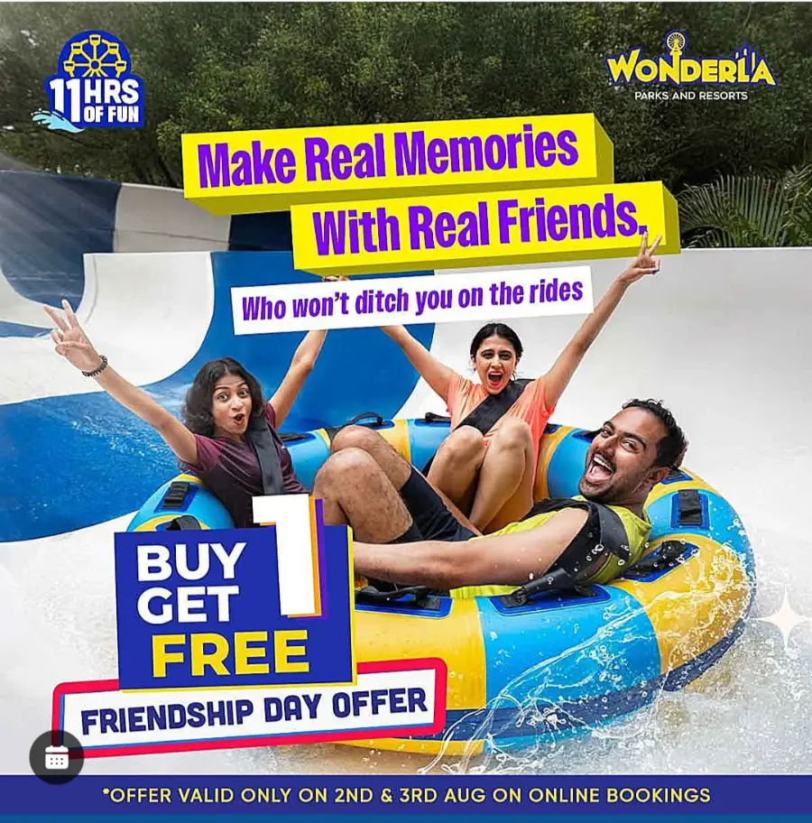 Friendship Day BOGO – Buy 1 Get 1 FREE! In Wonderla Palakkad