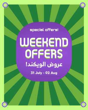 Weekend offers In Al Raya Jeddah,Makkah,Madinah,Taif,Tabuk,Khamis Mushait,Najran,Yanbu,Jazan,Al Bahah