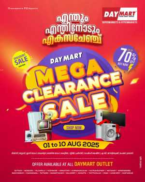 Mega Clearance – Up to 70% OFF! In Daymart Hypermarket Calicut,Kannur,Wayanad,Palakkad