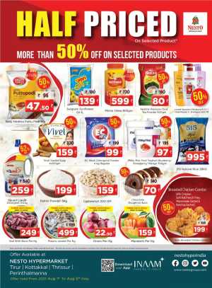 Half Priced Offers – Save Over 50% Now! In Nesto Hypermarket Malappuram