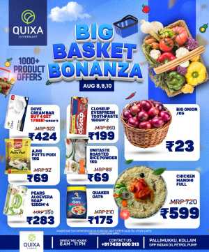 Big Basket bonanza In QUIXA Hypermart Kollam