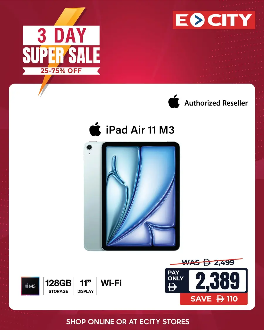 3-Day Super Deals on Smartphones, MacBooks & Tablets! In Ecity Electronics Sharjah / Ajman
