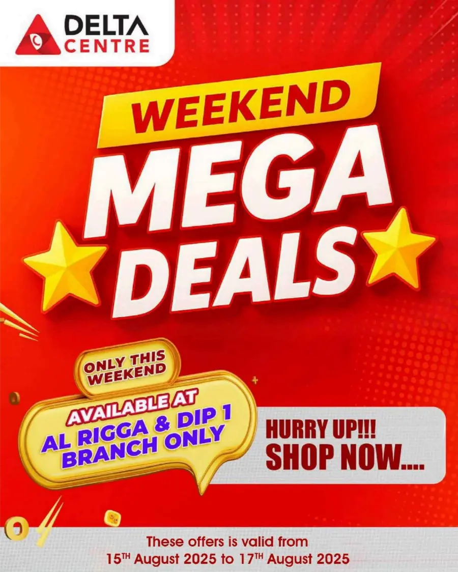 Weekend Mega Offers – Don’t Miss Out In Delta Centre Sharjah / Ajman