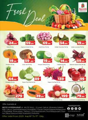 Fresh Deals In Nesto Hypermarket Calicut,Malappuram,Kannur,Thrissur,Palakkad
