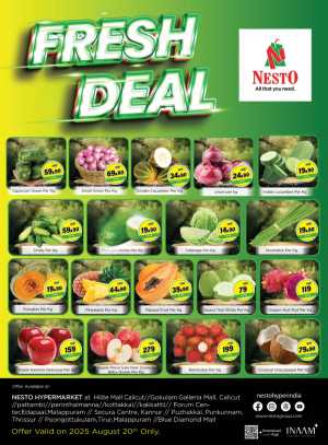 Fresh Deal In Nesto Hypermarket Calicut,Malappuram,Kannur,Thrissur,Palakkad