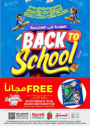 Back to School Offers – Best Deals Inside In Nesto Hypermarket Riyadh,Buraidah,Al-Kharj,Ar Rass,Al Majmaah,Qaseem,Shaqraa