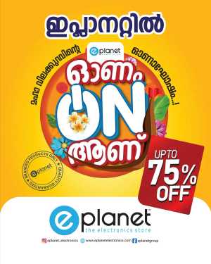 Onam Offers – Up to 75% OFF on Cookware & Kitchen Appliances In E Planet Kannur,Kasaragod,Wayanad