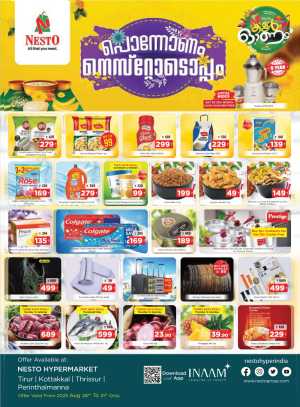 Onam Mega Sale 2025 – Great Deals Await! In Nesto Hypermarket Malappuram