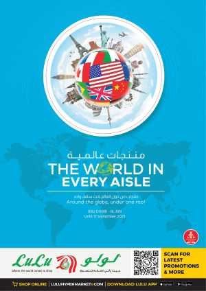 The World is Every Aisle In Lulu Hypermarket Abu Dhabi,Al Ain