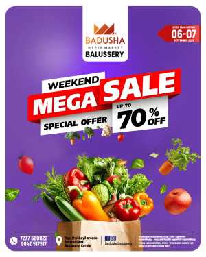 Weekend Mega Sale In Badusha Hypermarket Calicut