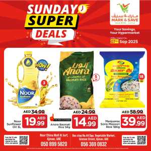 Sunday Super Deals! In Mark & Save Sharjah / Ajman