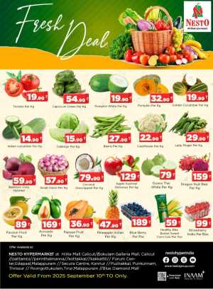 Fresh Deals In Nesto Hypermarket Calicut,Malappuram,Kannur,Thrissur,Palakkad