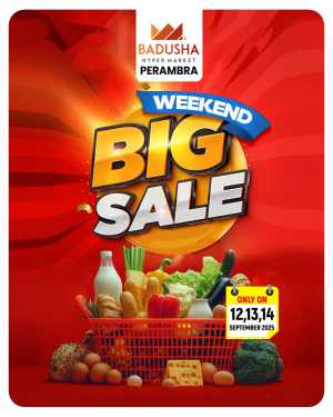 Weekend Big Sale In Badusha Hypermarket Calicut