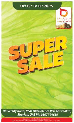 Super sale In Super Bonanza Sharjah / Ajman