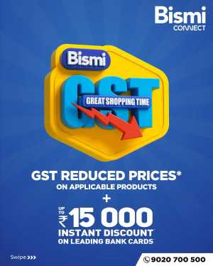 GST Reduced Prices In Bismi Connect Ernakulam,Calicut,Malappuram,Thrissur,Palakkad,Kollam,Idukki,Alappuzha,Kottayam,Pathanamthitta