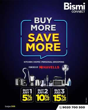 Kitchen & Home Appliance Offers – Buy More, Save More In Bismi Connect Ernakulam,Calicut,Malappuram,Thrissur,Palakkad,Kollam,Idukki,Alappuzha,Kottayam,Pathanamthitta