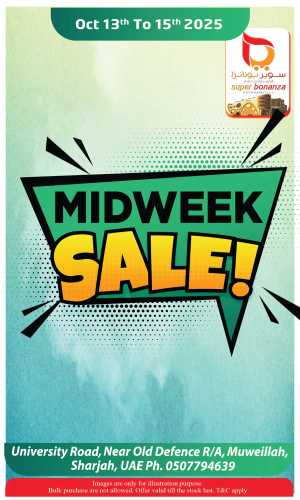 Midweek sale In Super Bonanza Sharjah / Ajman