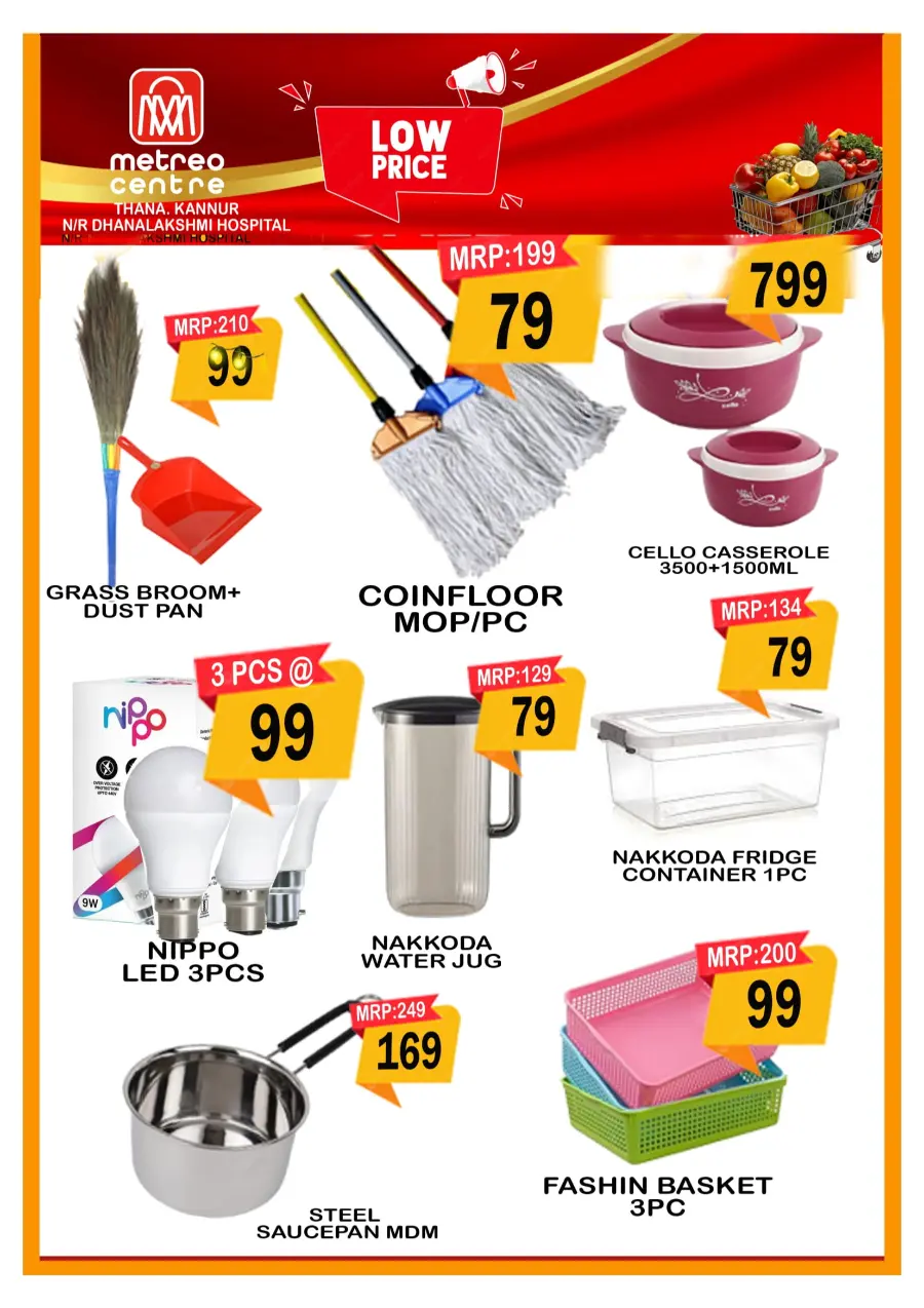 Low prices In Metro Centre Kannur