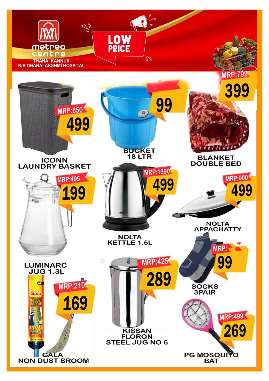 Low prices In Metro Centre Kannur