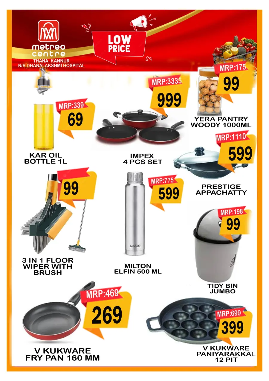Low prices In Metro Centre Kannur