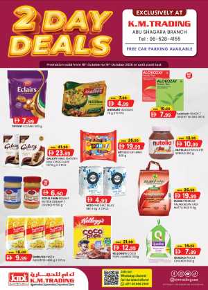 2 Day Deals In K.M Trading Sharjah / Ajman