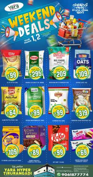 Weekend Deals In Yara Hypermarket Malappuram