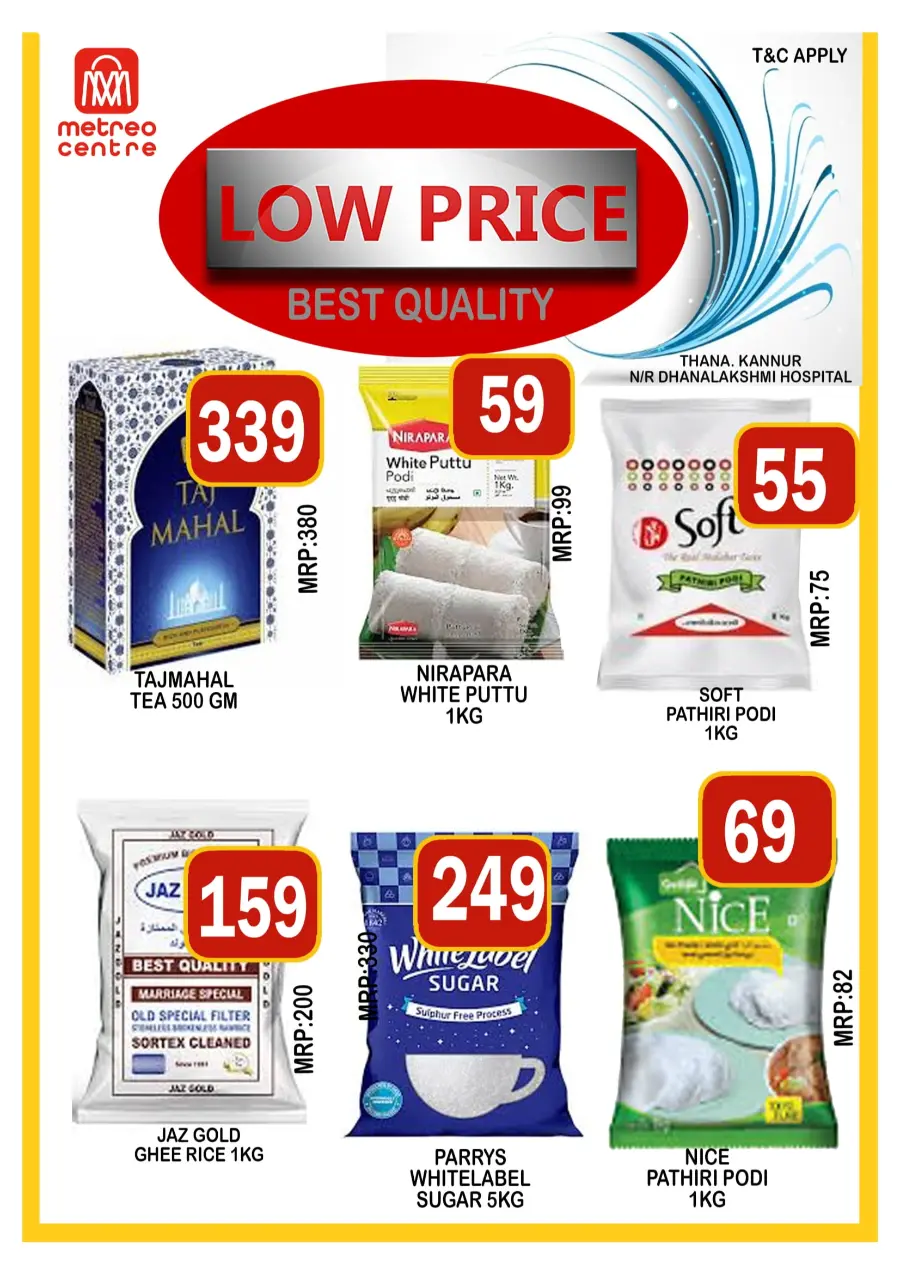 Lowest prices In Metro Centre Kannur