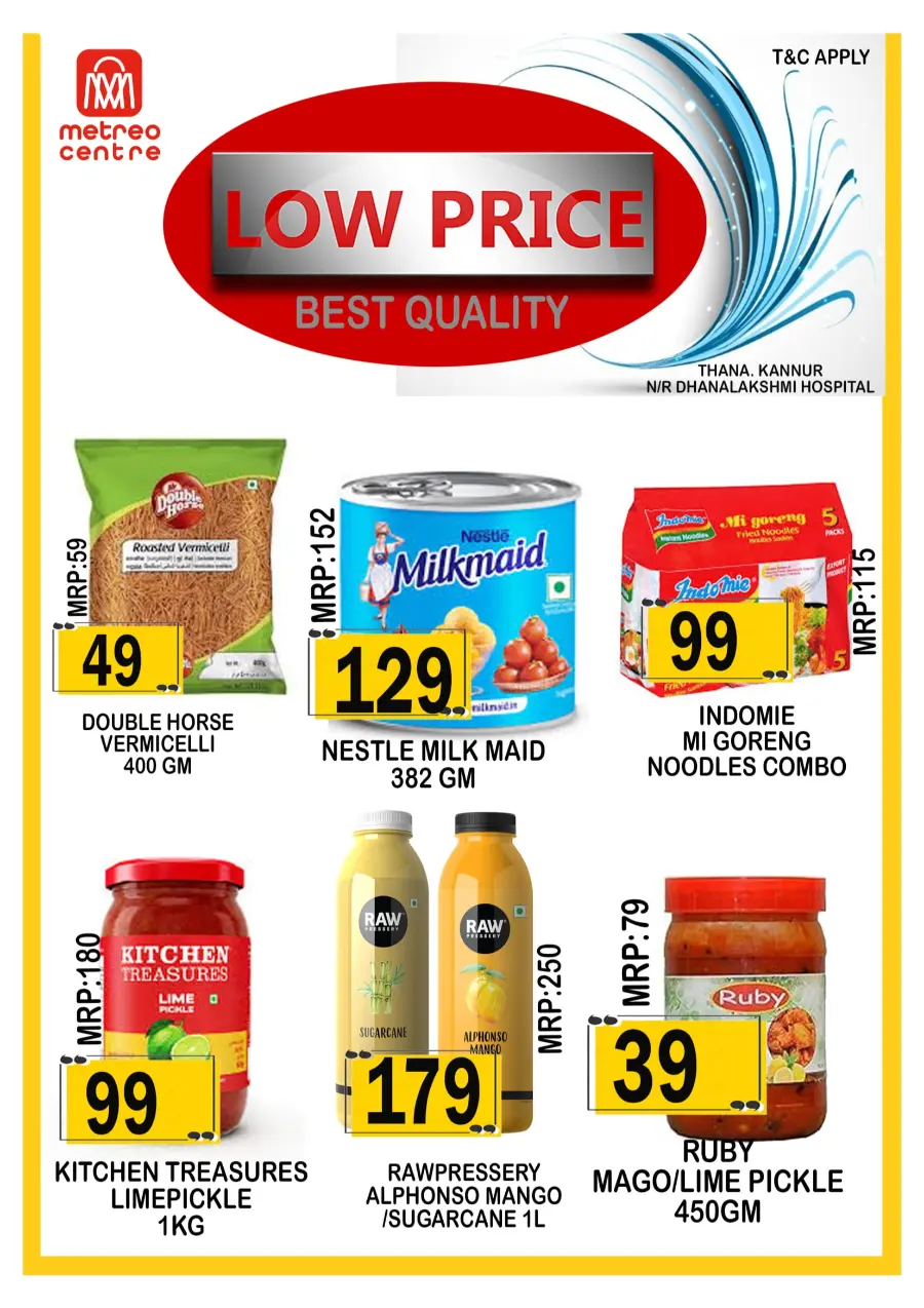 Lowest prices In Metro Centre Kannur