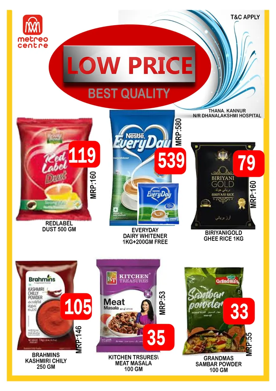 Lowest prices In Metro Centre Kannur