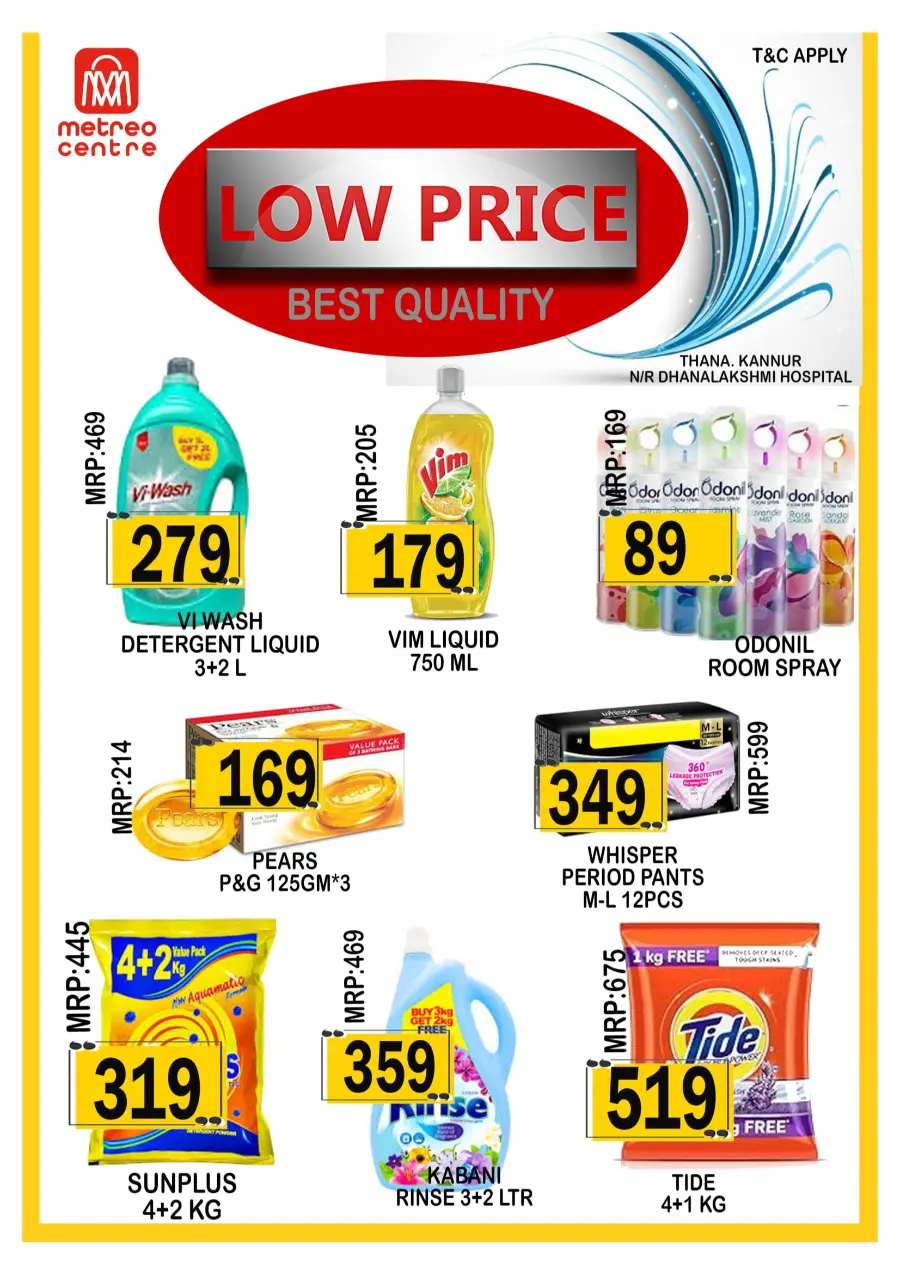 Lowest prices In Metro Centre Kannur