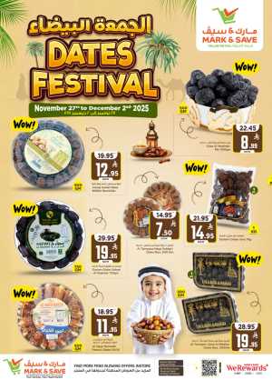 Dates festival In Mark & Save Riyadh,Al Hasa,Al Khobar