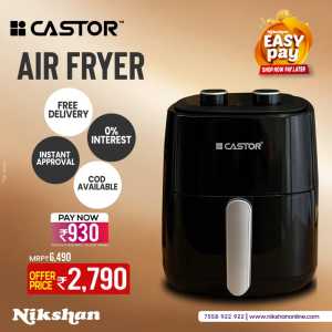 Just pay ₹925 now & get your Impax Air Fryer! In Nikshan Electronics Calicut,Kannur
