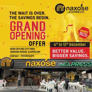 Grand Opening at Naxose Express! In Naxose Ernakulam