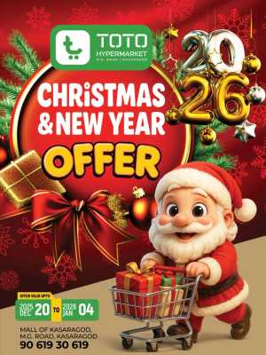 Christmas & New Year Offer! In TOTO Hypermarket Kasaragod