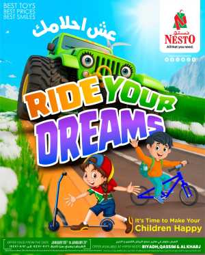 Ride Your Dreams In Nesto Hypermarket Riyadh,Buraidah,Al-Kharj,Qaseem