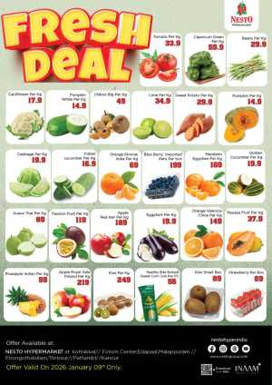 Fresh Deals In Nesto Hypermarket Malappuram,Kannur,Thrissur,Palakkad